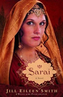 Sarai: A Novel - Wives of the Patriarchs (Paperback)