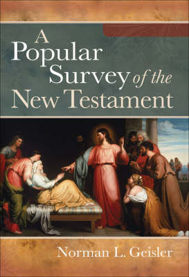 A Popular Survey of the New Testament (Hardback)