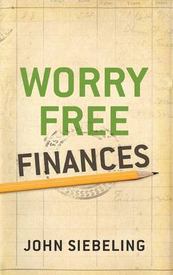 Worry Free Finances (Paperback)