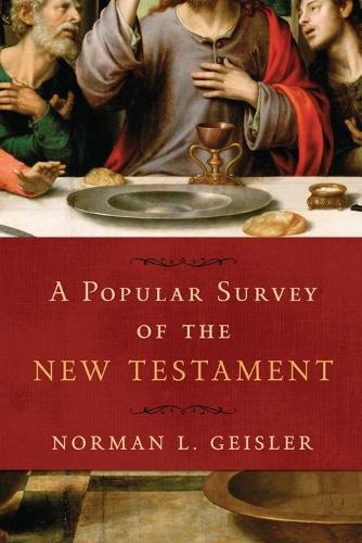 A Popular Survey of the New Testament (Paperback)