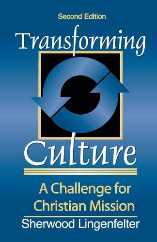 Transforming Culture: A Challenge for Christian Mission (Paperback)