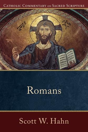 Romans - Catholic Commentary on Sacred Scripture (Paperback)