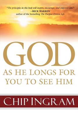 God: As He Longs for You to See Him (Paperback)