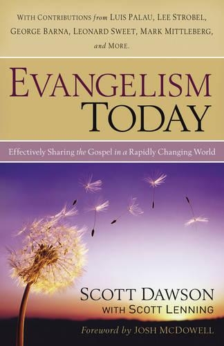 Evangelism Today: Effectively Sharing the Gospel in a Rapidly Changing World (Paperback)