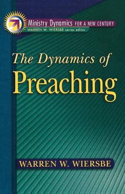 The Dynamics of Preaching (Paperback)