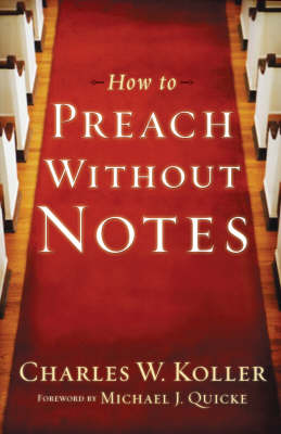 How to Preach without Notes (Paperback)