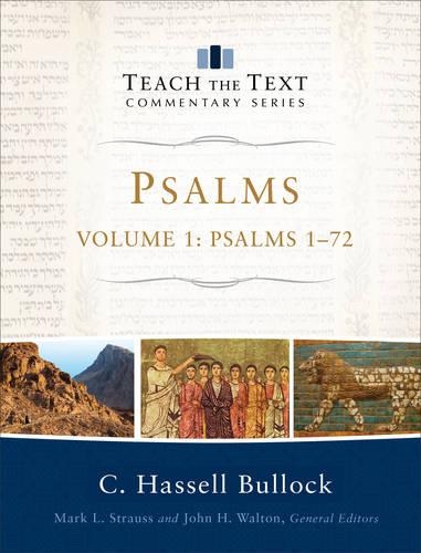 Psalms: Psalms 1-72 - Teach the Text Commentaries (Hardback)