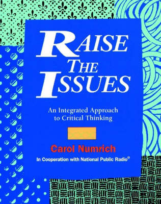Raise the Issues: Integrated Approach to Critical Thinking (Paperback)
