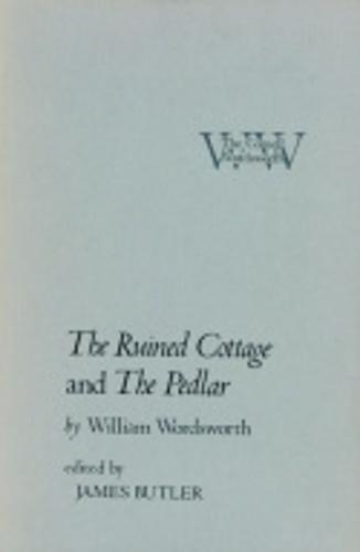 "The Ruined Cottage" and "The Pedlar" - The Cornell Wordsworth (Hardback)