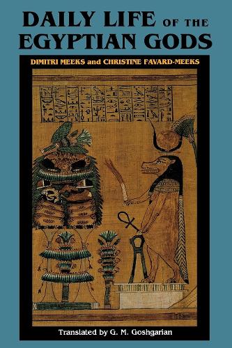 Daily Life of the Egyptian Gods (Hardback)