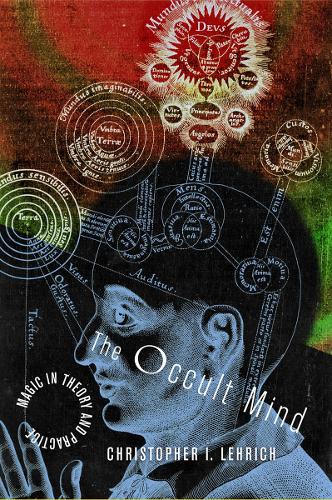 The Occult Mind: Magic in Theory and Practice (Paperback)
