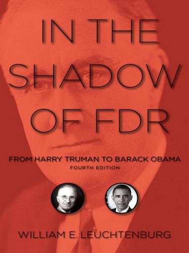 In the Shadow of FDR: From Harry Truman to Barack Obama (Paperback)