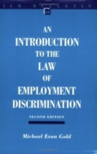 Introduction to the Law of Employment Discrimination - ILR Bulletin (Paperback)