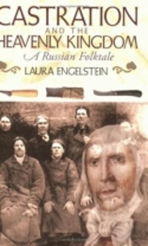 Castration and the Heavenly Kingdom: A Russian Folktale (Paperback)