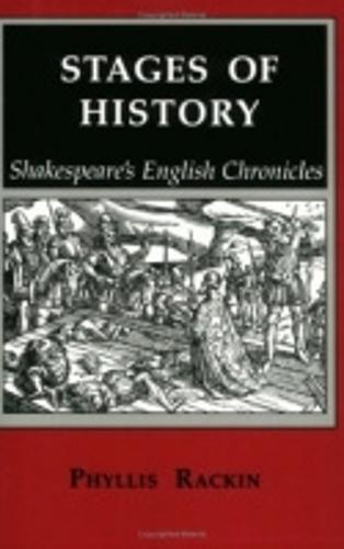 Stages of History: Shakespeare's English Chronicles (Paperback)