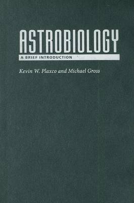 Astrobiology: A Brief Introduction (Hardback)