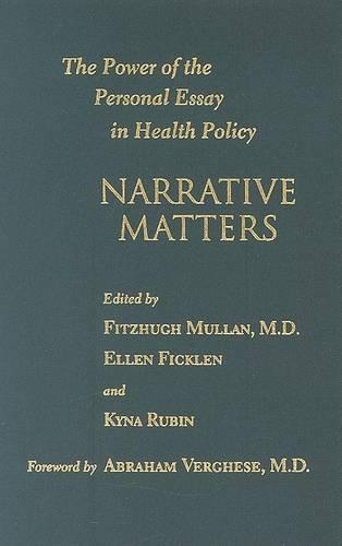 Narrative Matters: The Power of the Personal Essay in Health Policy (Hardback)