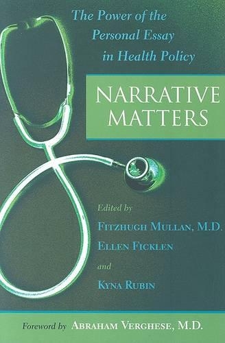 Narrative Matters: The Power of the Personal Essay in Health Policy (Paperback)