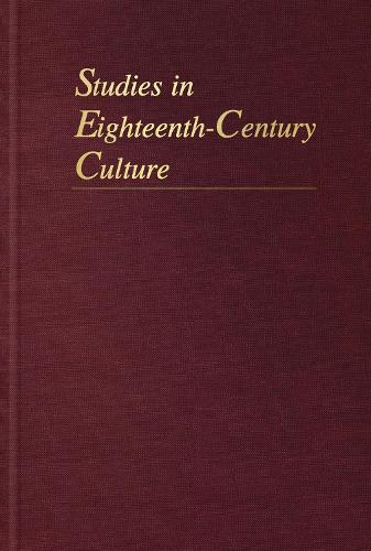 Studies in Eighteenth-Century Culture: Volume 40 (Hardback)