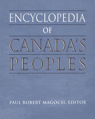 Encyclopedia of Canada's Peoples (Hardback)