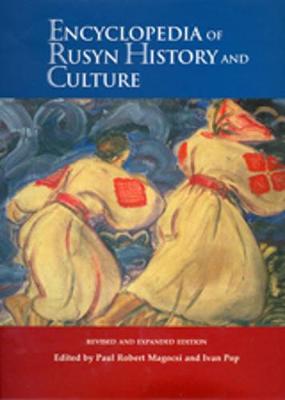Encyclopedia of Rusyn History and Culture (Hardback)