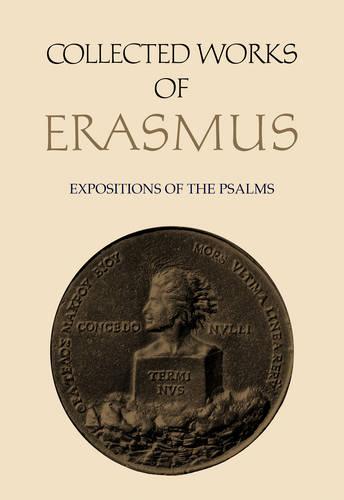Expositions of the Psalms - Collected Works of Erasmus 64 (Hardback)