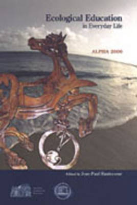 Ecological Education in Everyday Life: ALPHA 2000 (Hardback)