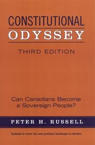 Constitutional Odyssey: Can Canadians Become a Sovereign People? (Paperback)