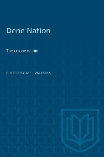 Dene Nation: The Colony within (Paperback)