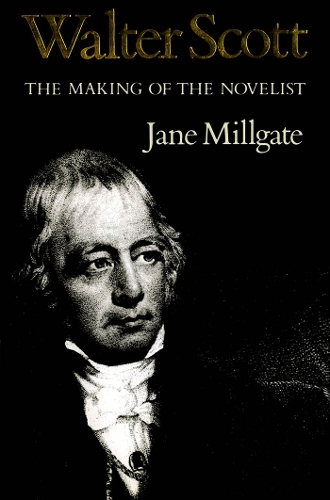 Walter Scott: The Making of the Novelist (Paperback)