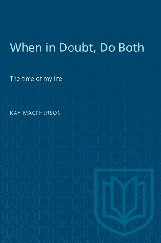 When in Doubt, Do Both: The Times of My Life (Paperback)