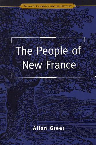 The People of New France - Themes in Canadian History (Paperback)