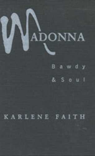 Madonna: Bawdy and Soul (Paperback)