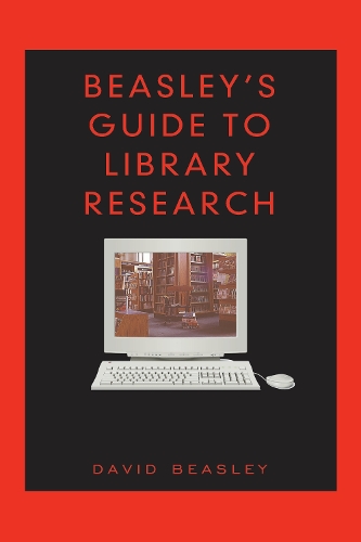Beasley's Guide to Library Research - Heritage (Paperback)