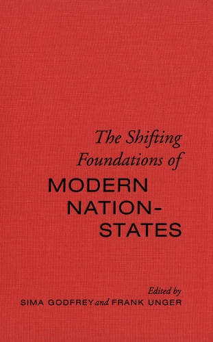 The Shifting Foundations of Modern Nation-States: Realignments of Belonging - Green College Thematic Lecture Series (Paperback)