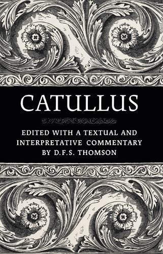 Catullus - Phoenix Supplementary Volumes 34 (Paperback)