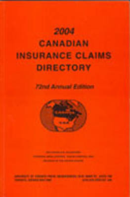 Canadian Insurance Claims Directory - Canadian Insurance Claims Directory (Paperback)