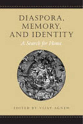 Diaspora, Memory, and Identity: A Search for Home (Hardback)