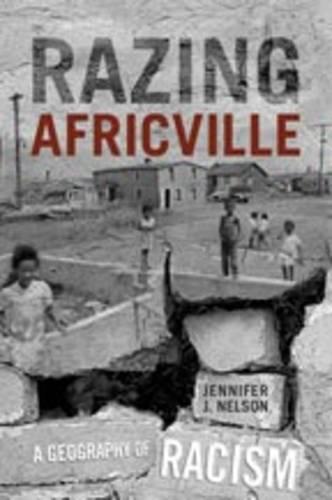 Razing Africville: A Geography of Racism (Hardback)