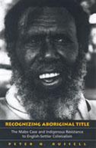 Recognizing Aboriginal Title: The Mabo Case and Indigenous Resistance to English-Settler Colonialism (Paperback)