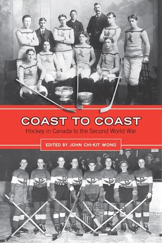 Coast to Coast: Hockey in Canada to the Second World War (Paperback)