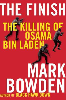 The Finish: The Killing of Osama Bin Laden (Hardback)