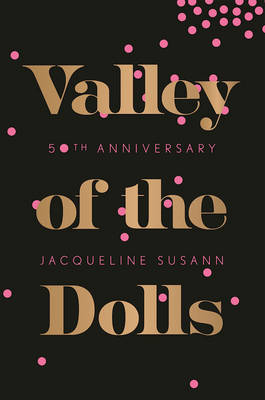 Valley of the Dolls (Paperback)