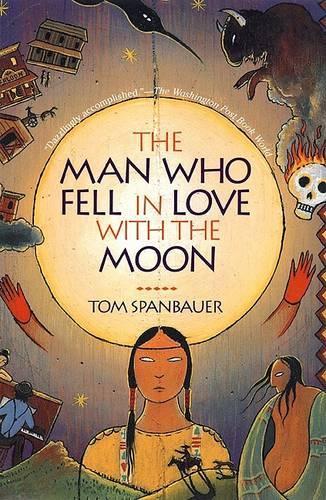 The Man Who Fell in Love with the Moon: A Novel (Paperback)