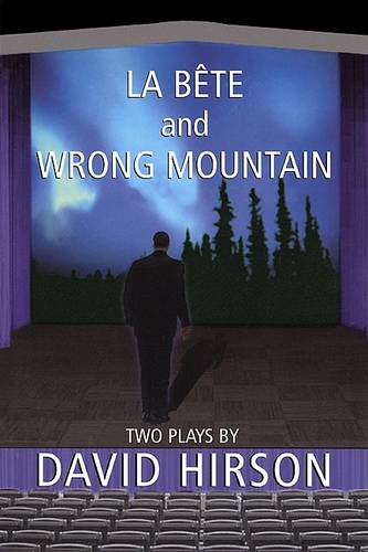 La Bete and Wrong Mountain: Two Plays (Paperback)