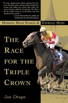 The Race for the Triple Crown: Horses, High Stakes and Eternal Hope (Paperback)