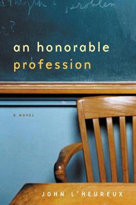 An Honorable Profession: A Novel (Paperback)