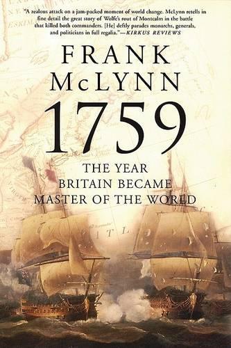 1759: The Year Britain Became Master of the World (Paperback)