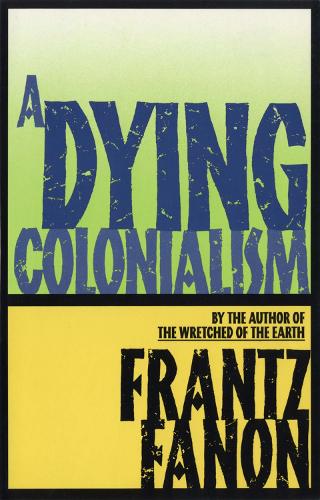 A Dying Colonialism (Paperback)