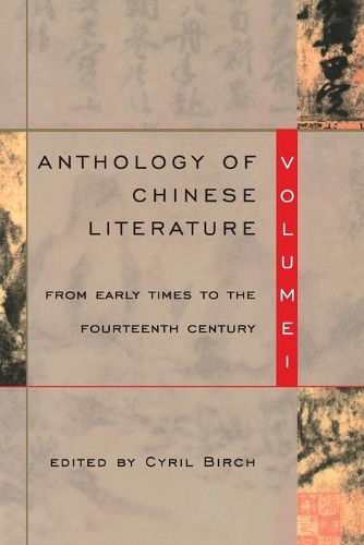 The Anthology of Chinese Literature: 1 (Paperback)
